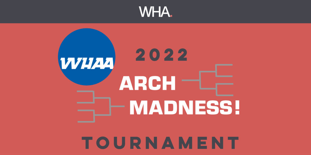 The 2nd Annual WHAA Arch Madness Tournament
